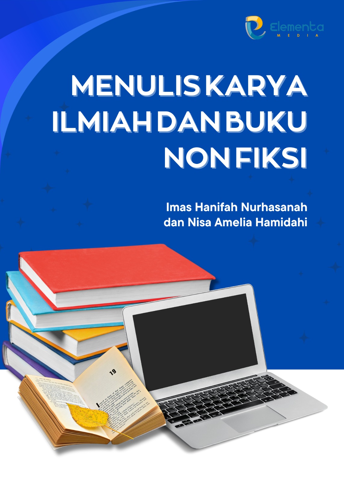 Menulis Karya Ilmiah dan Buku Non Fiksi